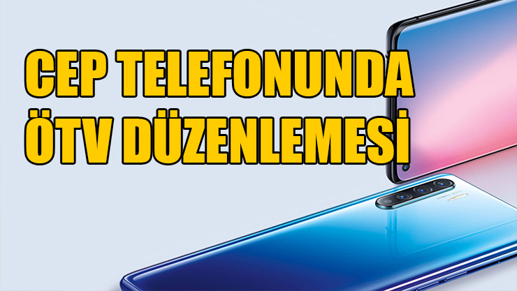 ÖTV matrahı artırıldı: Bazı telefonlara indirim geliyor!