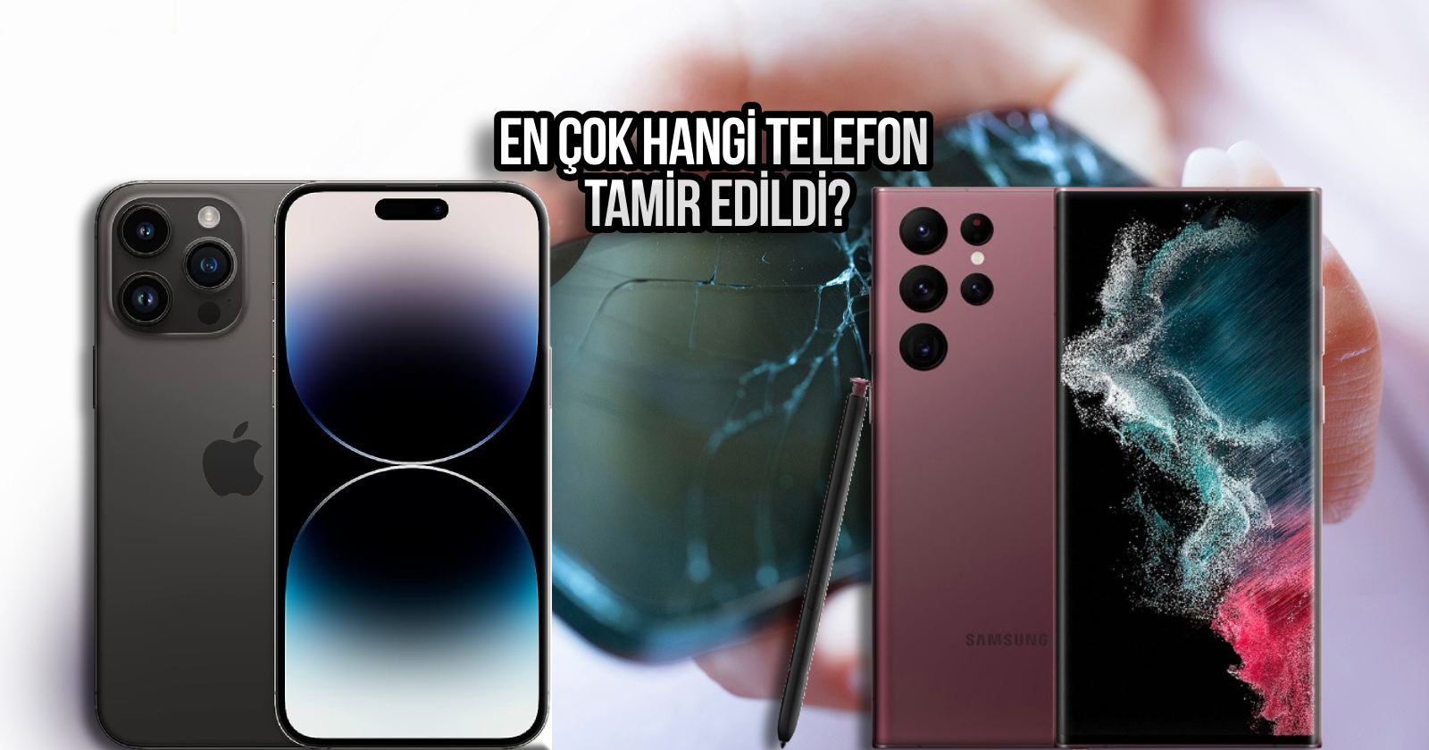 En çok tamir edilen akıllı telefon modeli belli!